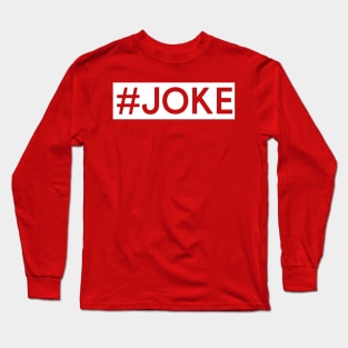 This T-Shirt's a Joke Long Sleeve T-Shirt